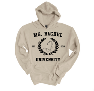 Miss Rachel University Hoodie