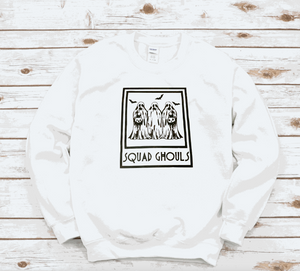 Squad ghouls sweatshirt